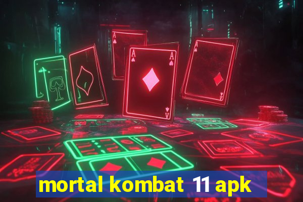 mortal kombat 11 apk