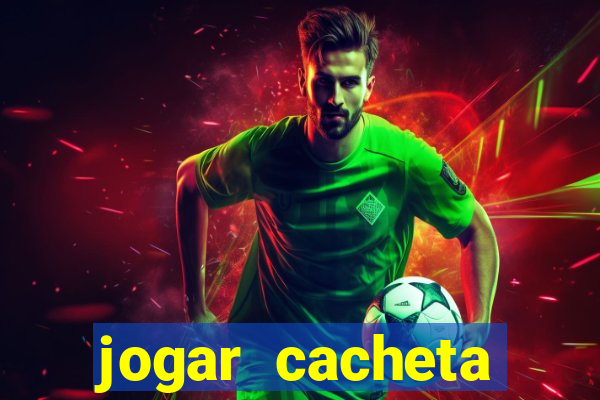 jogar cacheta online apostado