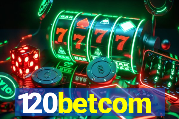 120betcom