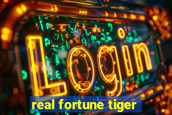 real fortune tiger