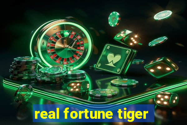 real fortune tiger