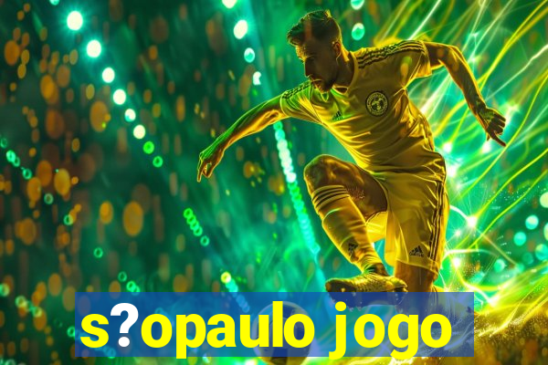 s?opaulo jogo