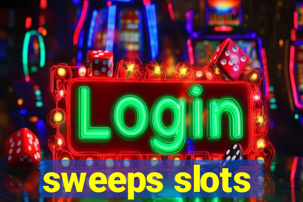 sweeps slots