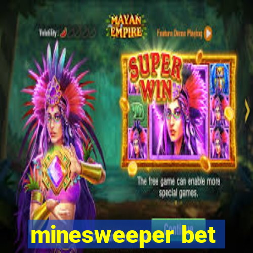 minesweeper bet