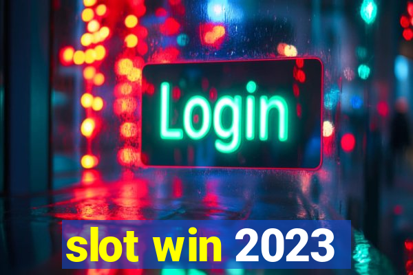 slot win 2023