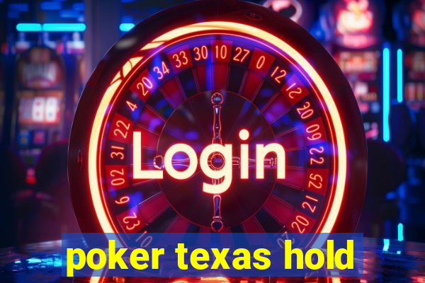 poker texas hold