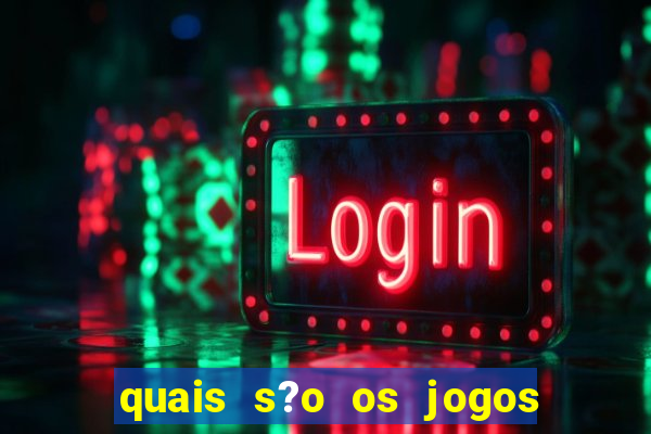 quais s?o os jogos que realmente dá dinheiro