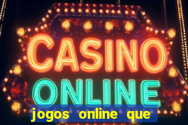 jogos online que estao pagando