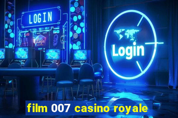 film 007 casino royale