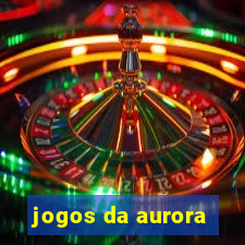 jogos da aurora