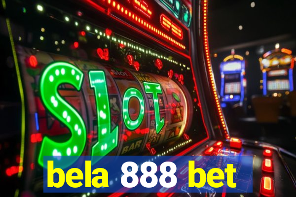 bela 888 bet