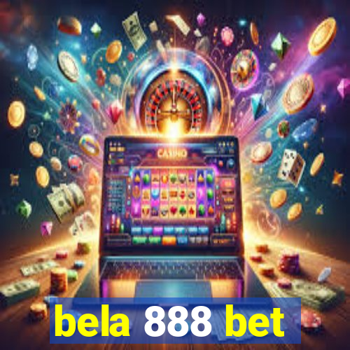 bela 888 bet