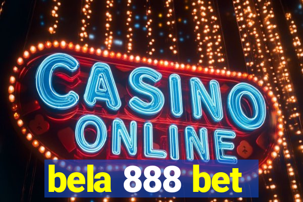 bela 888 bet