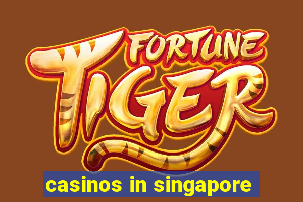 casinos in singapore