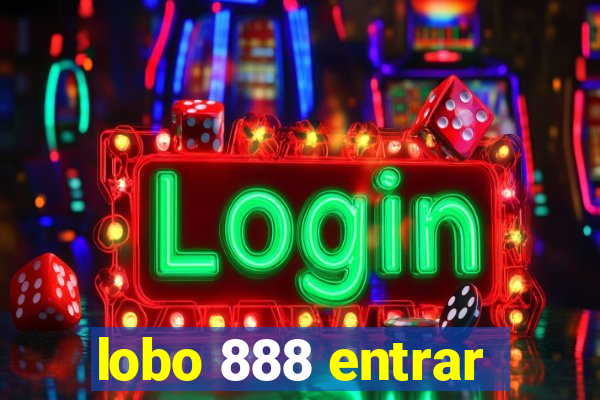 lobo 888 entrar