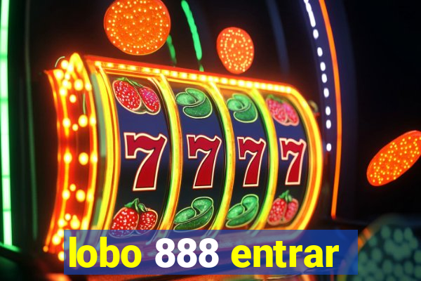 lobo 888 entrar