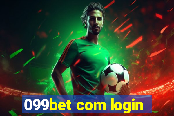 099bet com login