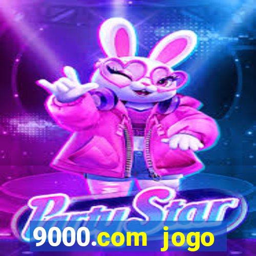 9000.com jogo cassino baixar