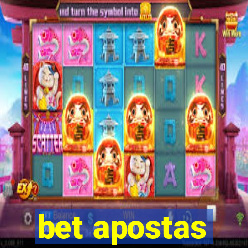 bet apostas