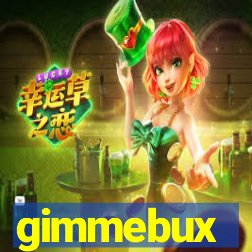 gimmebux