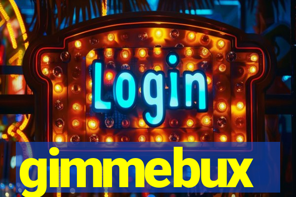 gimmebux