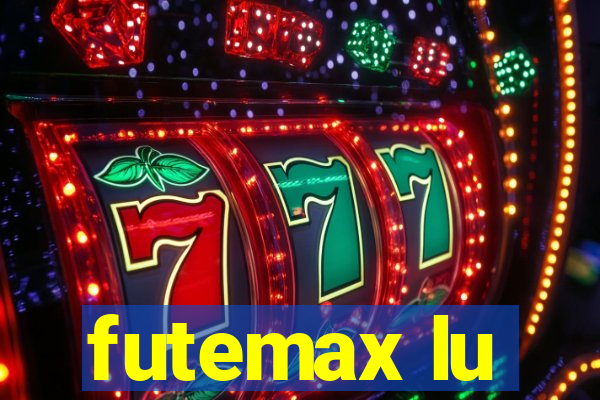 futemax lu