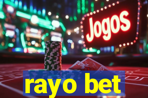 rayo bet