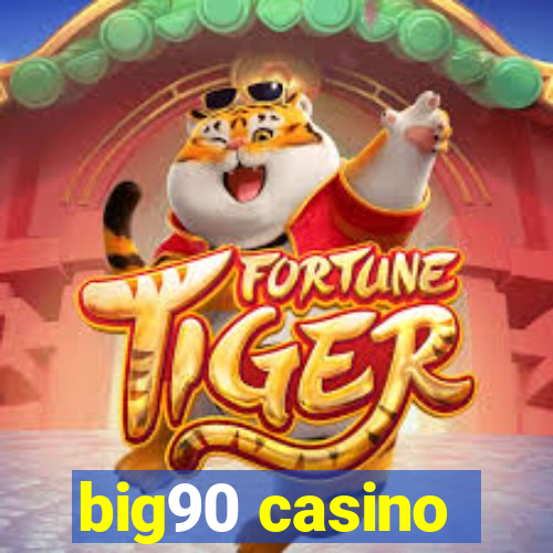 big90 casino