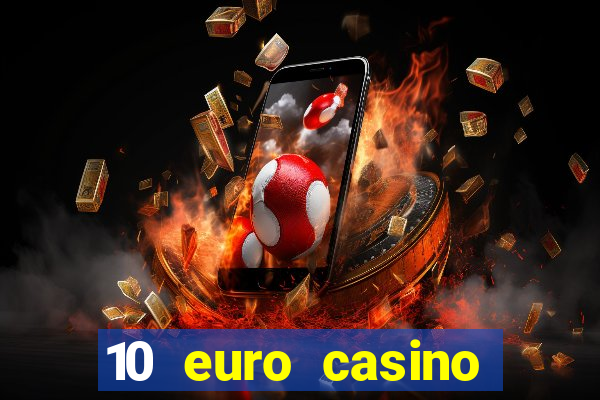 10 euro casino bonus ohne einzahlung