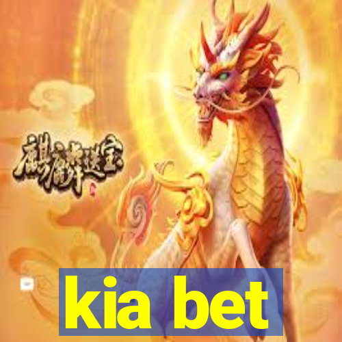 kia bet