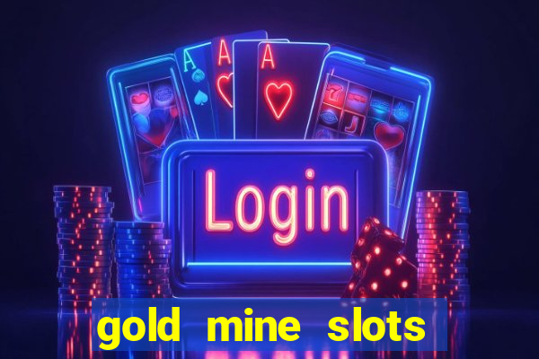 gold mine slots cash app