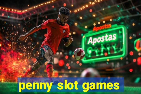 penny slot games