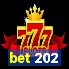 bet 202