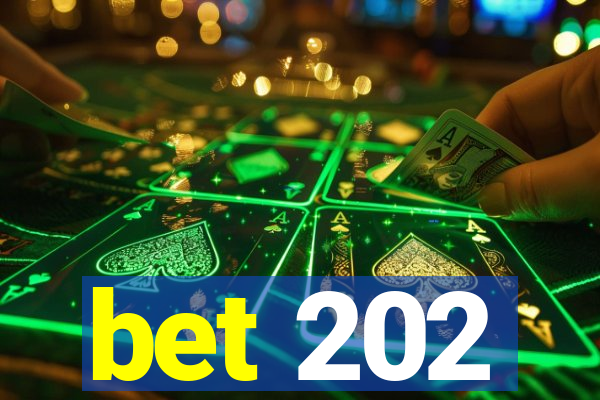 bet 202