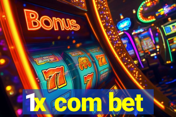 1x com bet