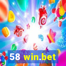 58 win.bet