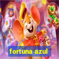 fortuna azul