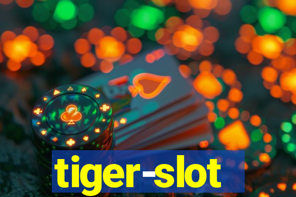 tiger-slot