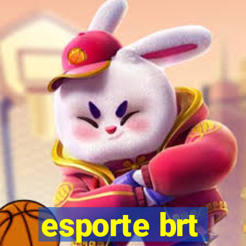 esporte brt