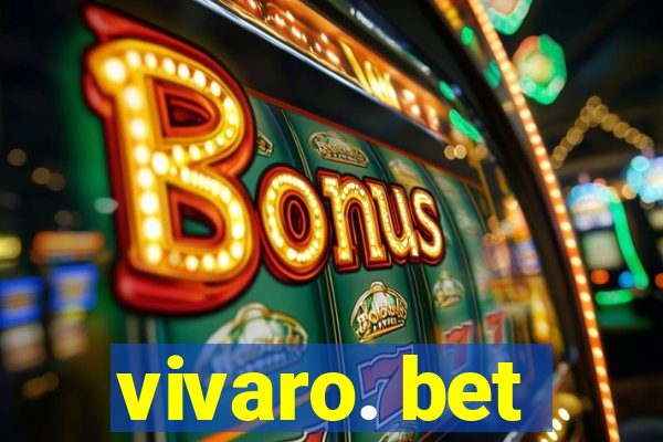 vivaro. bet