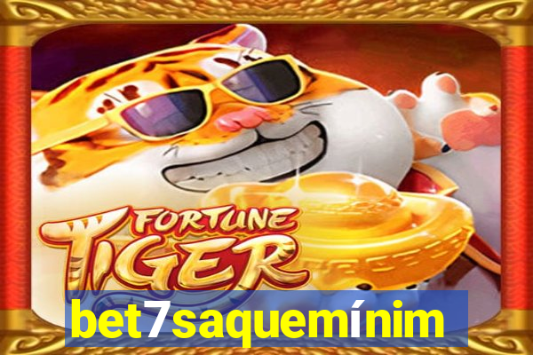 bet7saquemínimo