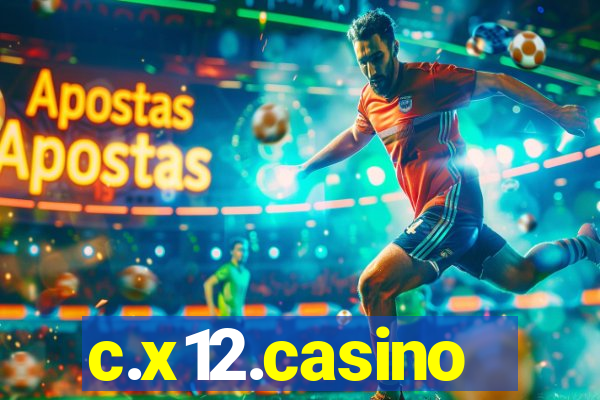 c.x12.casino