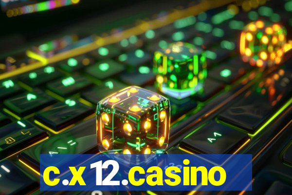 c.x12.casino