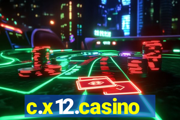 c.x12.casino