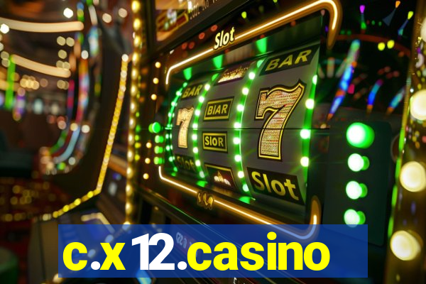 c.x12.casino