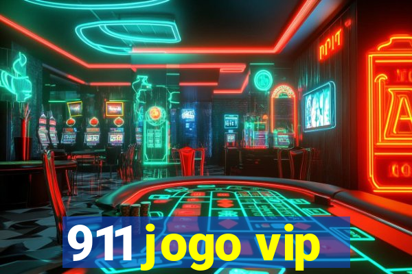 911 jogo vip