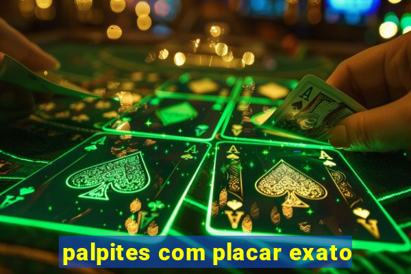 palpites com placar exato