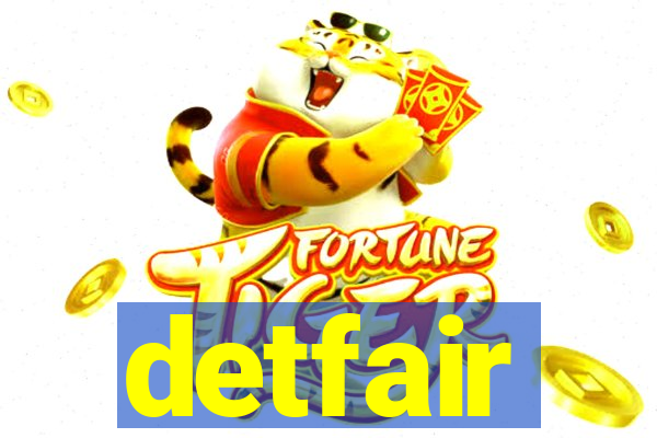 detfair