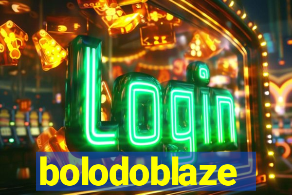 bolodoblaze