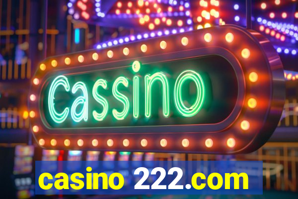 casino 222.com